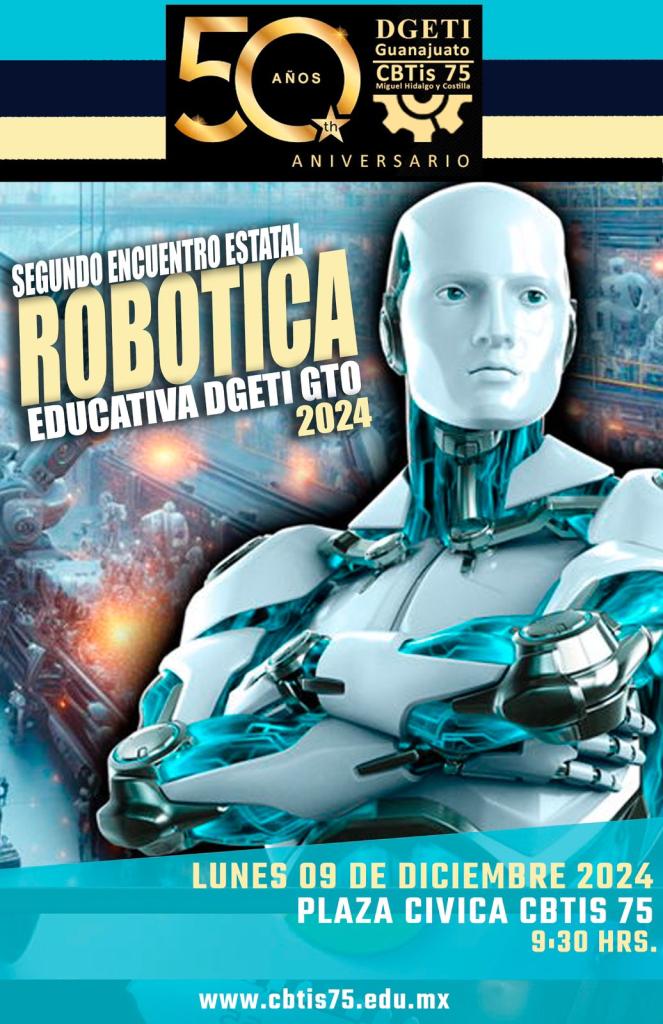 Segundo Encuentro Estatal de Robótica Educativa DGETI-GTO 2024